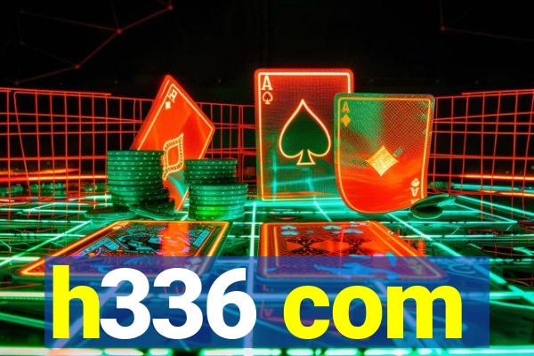 h336 com